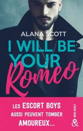 Couverture du produit · I Will Be Your Romeo: La nouveauté New Adult de l'autrice de "Good Girls Love Bad Boys"
