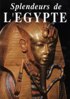 Couverture du produit · Splendeurs de l'Egypte