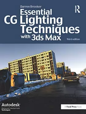 Couverture du produit · Essential CG Lighting Techniques with 3ds Max