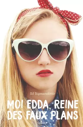 Couverture du produit · Moi, Edda, reine des faux plans