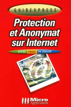 Couverture du produit · Protection et anonymat sur Internet