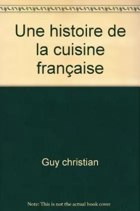 Couverture du produit · Une histoire de la cuisine française