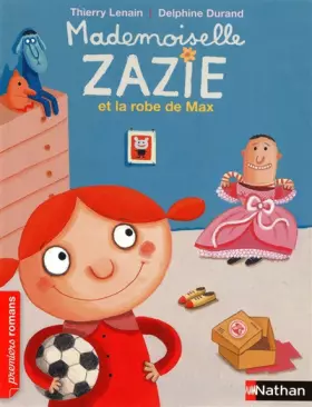 Couverture du produit · Mademoiselle Zazie et la robe de Max - Roman Vivre Ensemble - De 7 à 11 ans