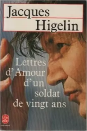 Couverture du produit · Lettres d'amour d'un soldat de vingt ans de Jacques Higelin ( mars 1998 )