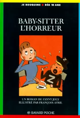 Couverture du produit · Baby-sitter, l'horreur !