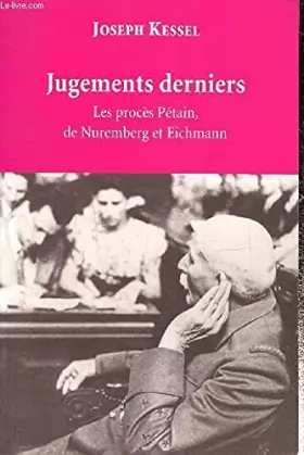 Couverture du produit · Jugements derniers - Les procès Pétain, de Nuremberg et Eichmann