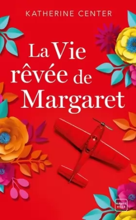 Couverture du produit · La Vie rêvée de Margaret (Prix des lectrices 2020)