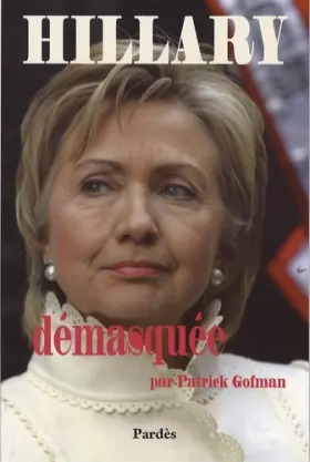 Couverture du produit · Hillary démasquée