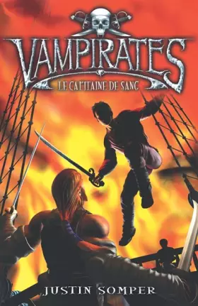 Couverture du produit · Vampirates, Tome 3 : Le capitaine de sang