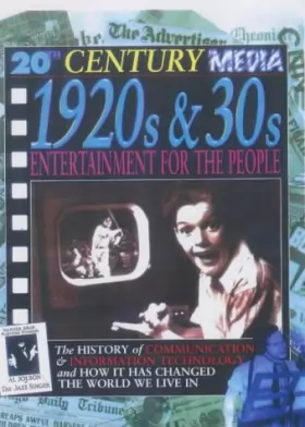 Couverture du produit · 20th Century Media: 1920's and 1930's: Entertainment For ThePeople HB