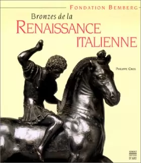 Couverture du produit · Bronzes de la Renaissance Italienne, Fondation Bemberg