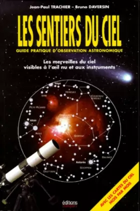 Couverture du produit · Les sentiers du ciel : guide pratique d'observation astronomique, 6e édition
