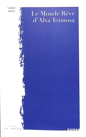 Couverture du produit · Le Monde Rêvé d'Alva Teimosa