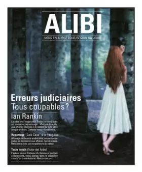 Couverture du produit · ALIBI N°8 AUTOMNE 2012 - ERREURS JUDICIAIRES : TOUS COUPABLES ?