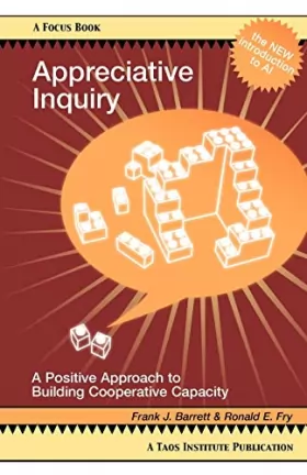 Couverture du produit · Appreciative Inquiry: A Positive Approach to Building Cooperative Capacity