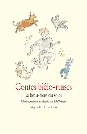 Couverture du produit · Contes biélorusses : Le beau-frère du soleil