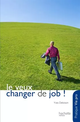 Couverture du produit · Je veux changer de job !