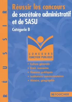 Couverture du produit · Réussir les concours de secrétaire administratif et de SASU, Catégorie B