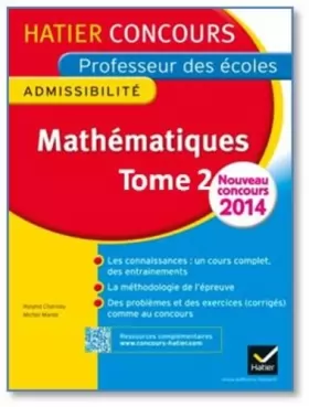 Couverture du produit · Concours professeur des écoles 2015 - Mathématiques Tome 2 - Epreuve écrite d'admissibilité