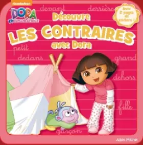 Couverture du produit · JE DECOUVRE LES CONTRAIRES AVEC DORA