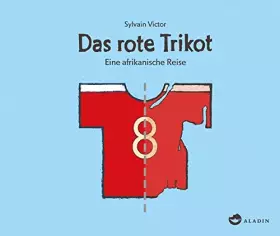 Couverture du produit · Das rote Trikot: Eine afrikanische Reise