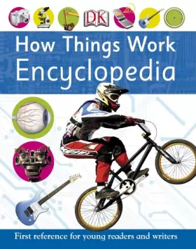 Couverture du produit · How Things Work Encyclopedia
