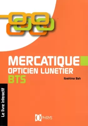 Couverture du produit · Mercatique Opticien lunetier BTS - Livre de l'élève