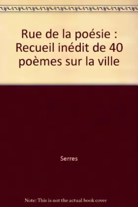 Couverture du produit · Rue de la poésie : Recueil inédit de 40 poèmes sur la ville