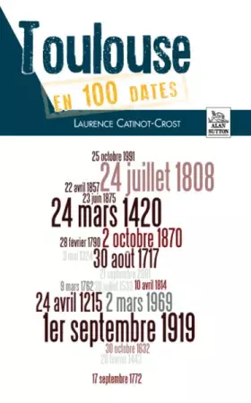 Couverture du produit · Toulouse en 100 dates