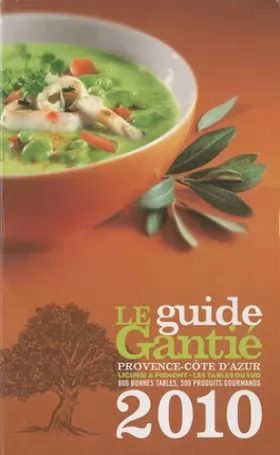 Couverture du produit · Guide Gantié 2010 en français