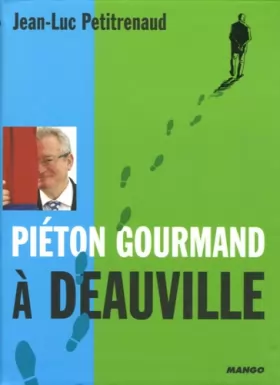 Couverture du produit · Piéton gourmand à Deauville/Trouville