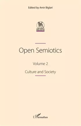 Couverture du produit · Open Semiotics. Volume 2: Culture and Society