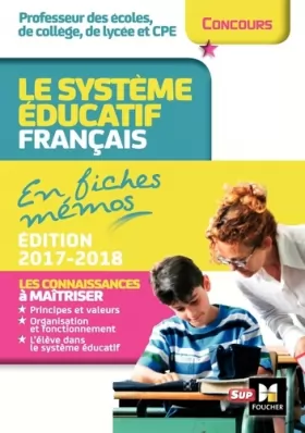 Couverture du produit · Le système éducatif français en fiches mémos Edition 2017-2018