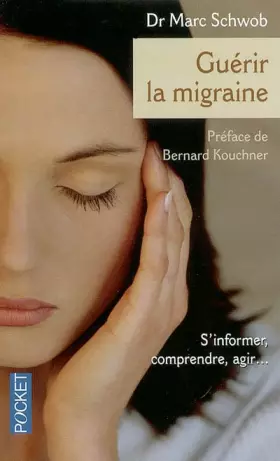 Couverture du produit · Guérir la migraine