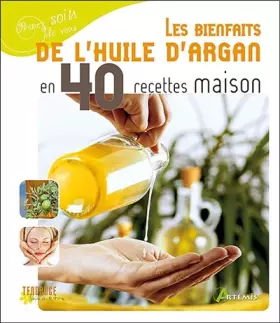 Couverture du produit · Les bienfaits de l'huile d'argan