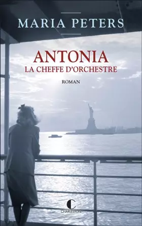 Couverture du produit · Antonia, la cheffe d'orchestre