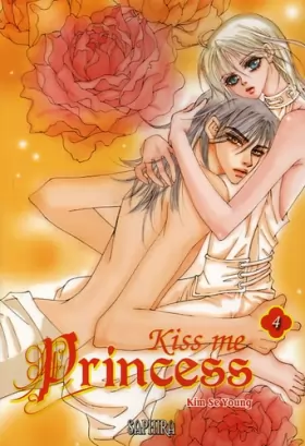 Couverture du produit · Kiss me Princess, Tome 4 :