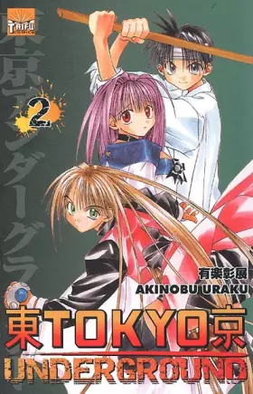 Couverture du produit · Tokyo Underground, Tome 2 :