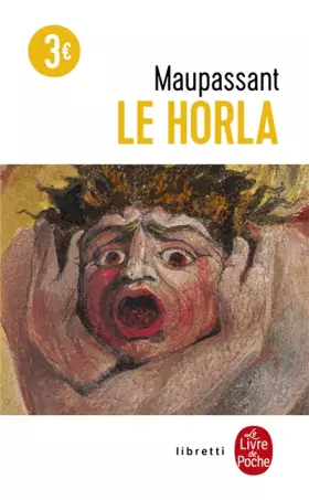Couverture du produit · Le Horla : première et deuxième version  suivi de Lettre d'un fou