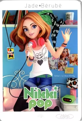 Couverture du produit · Nikki pop T01 Le rêve d'Emily