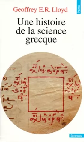 Couverture du produit · Une histoire de la science grecque