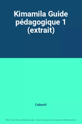 Couverture du produit · Kimamila Guide pédagogique 1 (extrait)