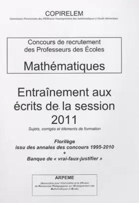 Couverture du produit · CRPE Mathématiques : Entraînement aux écrits de la session 2011