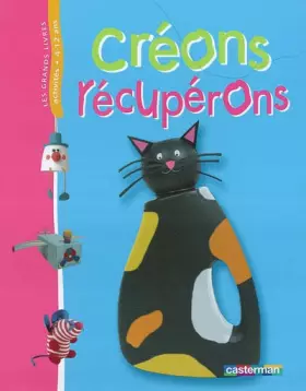 Couverture du produit · Créons récupérons