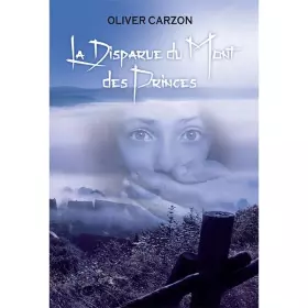 Couverture du produit · La Disparue du Mont des Princes