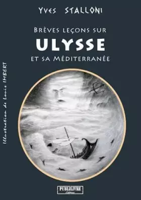 Couverture du produit · Brèves leçons sur Ulysse et sa Méditerranée