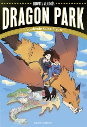 Couverture du produit · Dragon Park, Tome 01: L'académie Saint-Hydre
