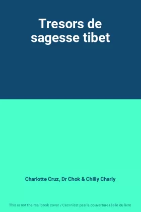 Couverture du produit · Tresors de sagesse tibet