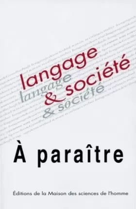 Couverture du produit · Langage & société, N° 145, 3e trimestre 2013 : Enjeux sociaux des mouvements de revitalisation linguistique