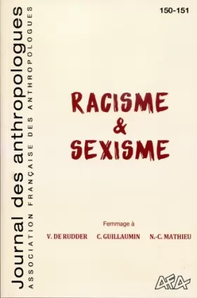 Couverture du produit · Journal des Anthropologues 150-151/2017. Racisme & Sexisme